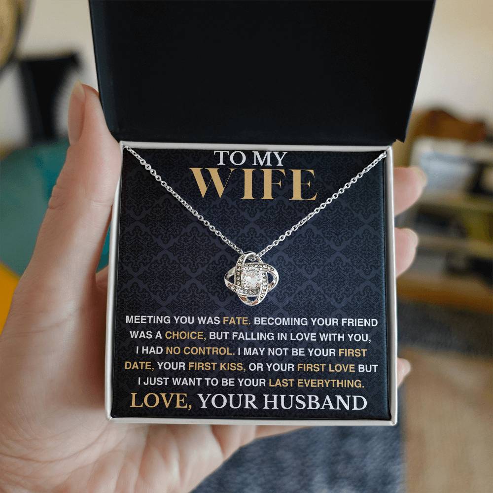 To My Wife - I Had No Control - Love Knot Necklace