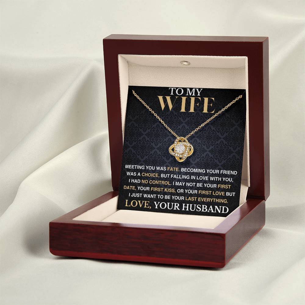 To My Wife - I Had No Control - Love Knot Necklace
