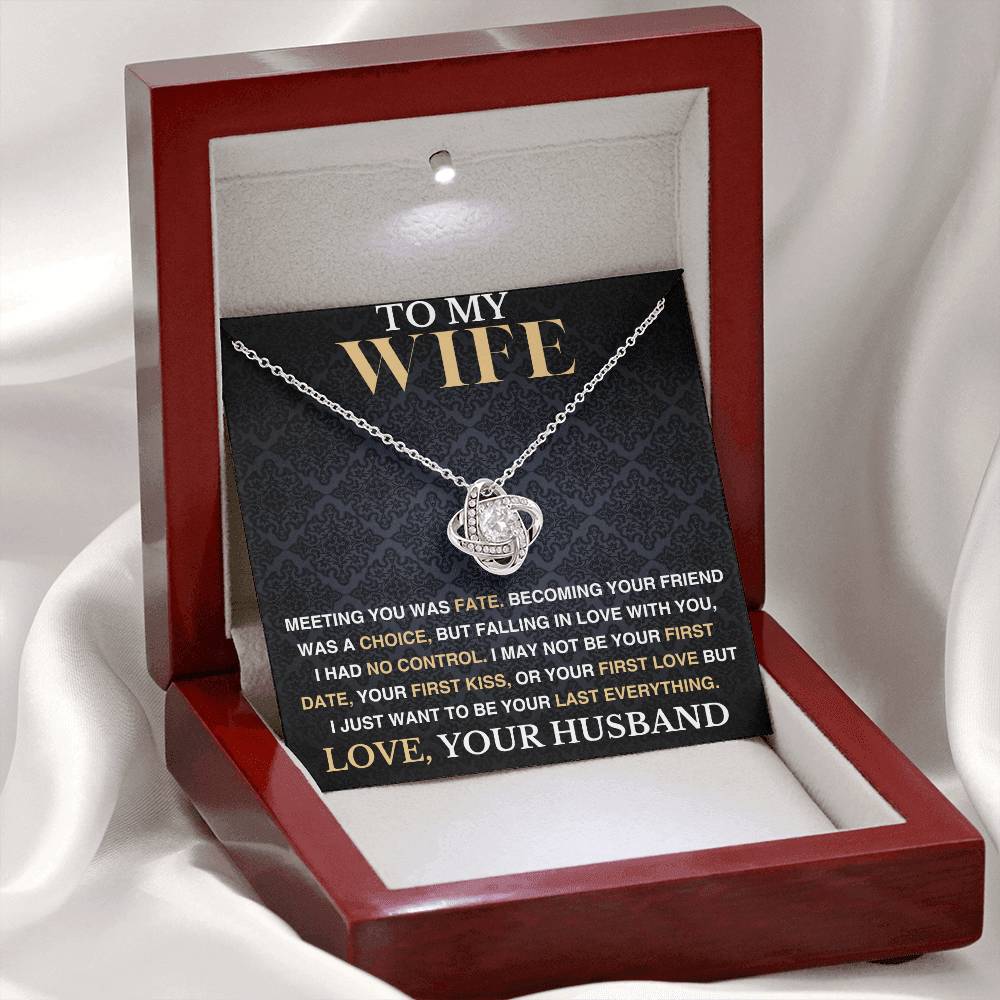 To My Wife - I Had No Control - Love Knot Necklace