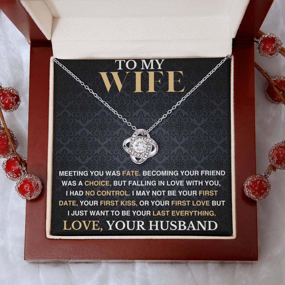To My Wife - I Had No Control - Love Knot Necklace