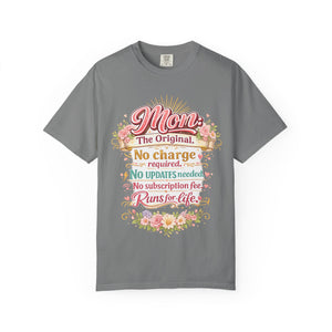 Funny Mom T-Shirt – Mom The Original No Charge Required Runs for Life | Mother's Day Shirt Gift for Mom