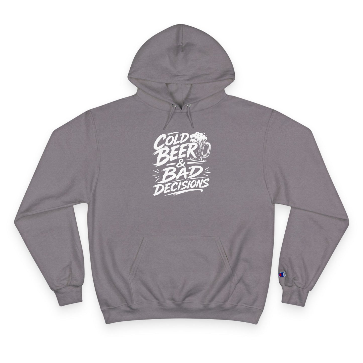 Hoodie — "Cold Beer & Bad Decisions" Graphic Pullover