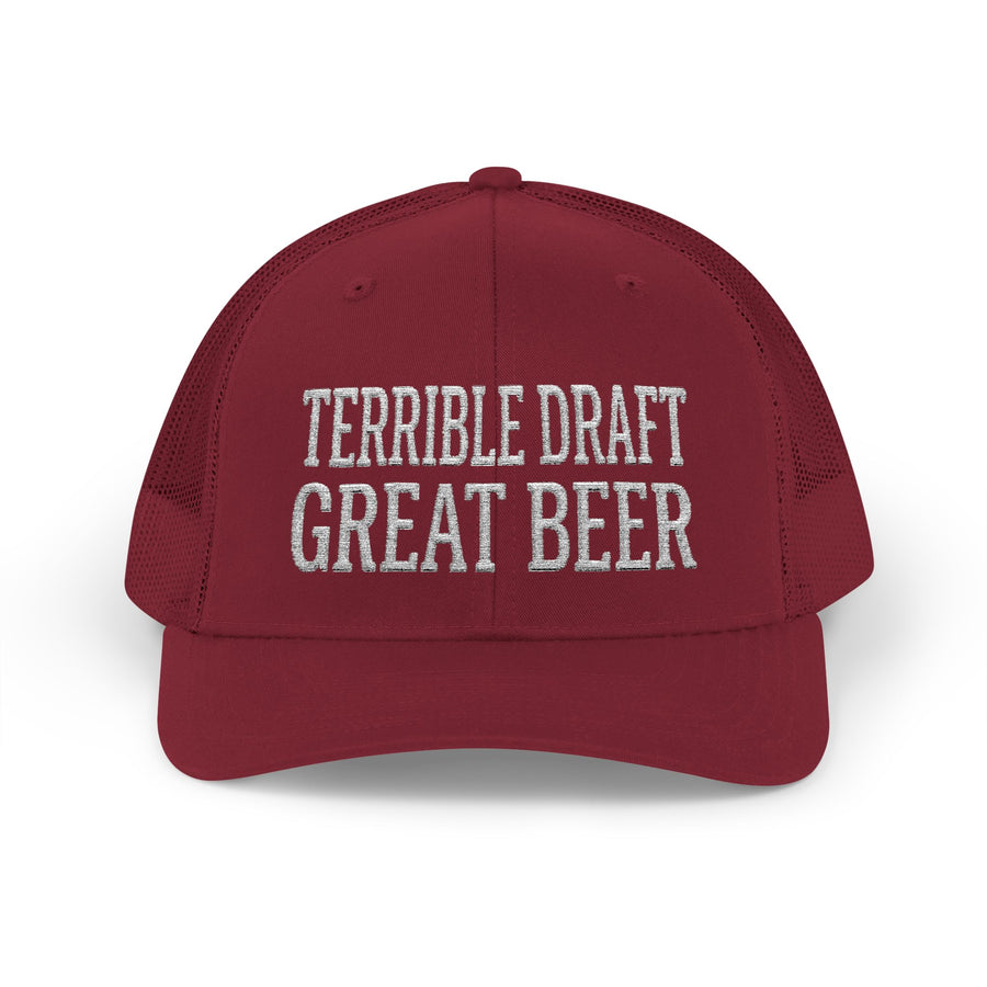 Terrible Draft Great Beer — Football Trucker Hat
