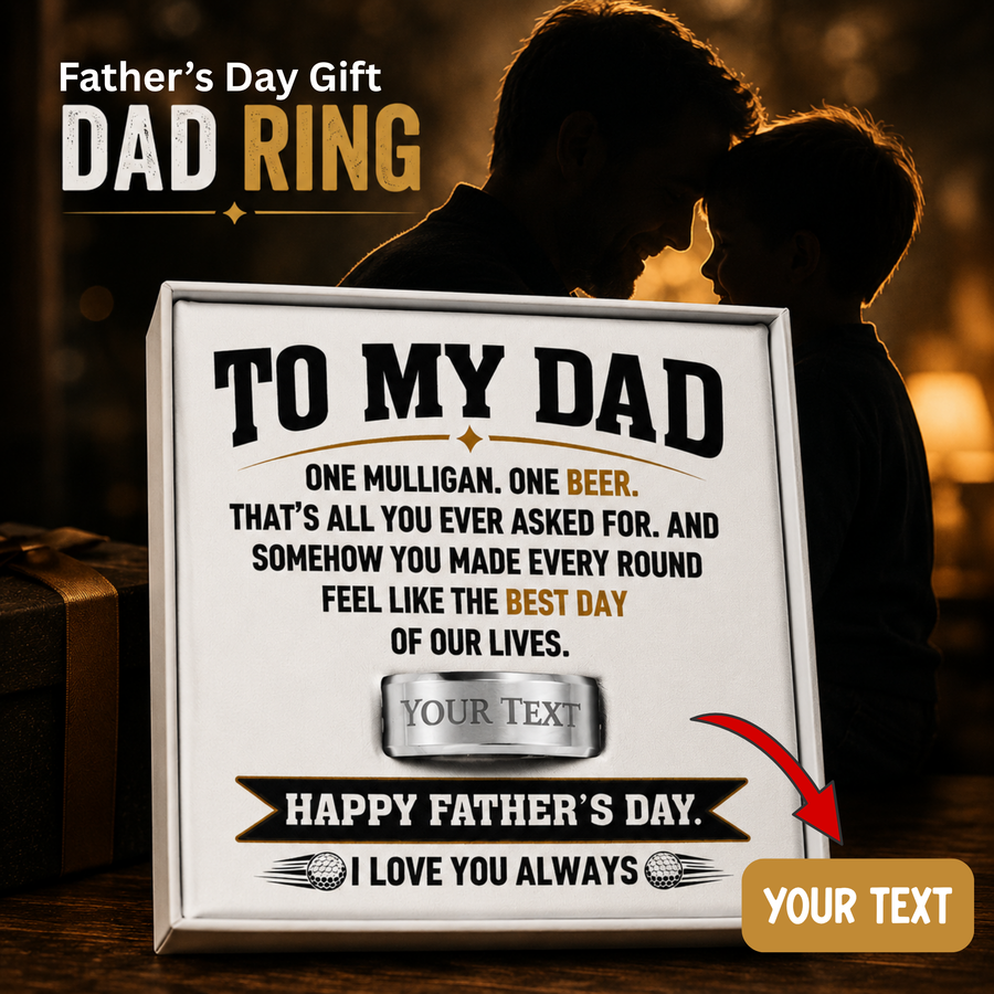 Personalize Ring For Dad With Message card