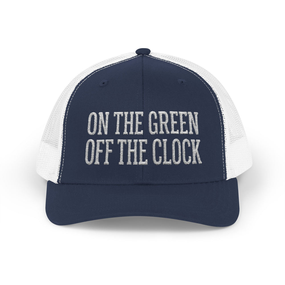 On the Green Off the Clock Golf Trucker Cap