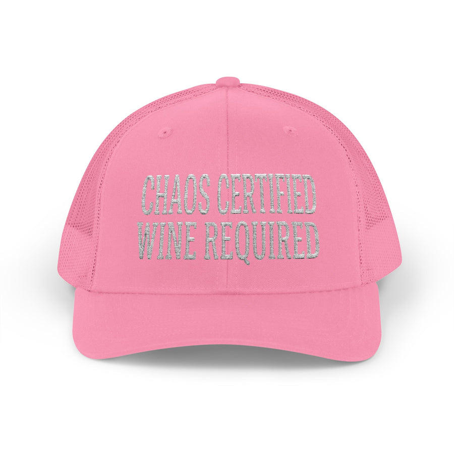 Chaos Certified Wine Required — Nurse Trucker Hat