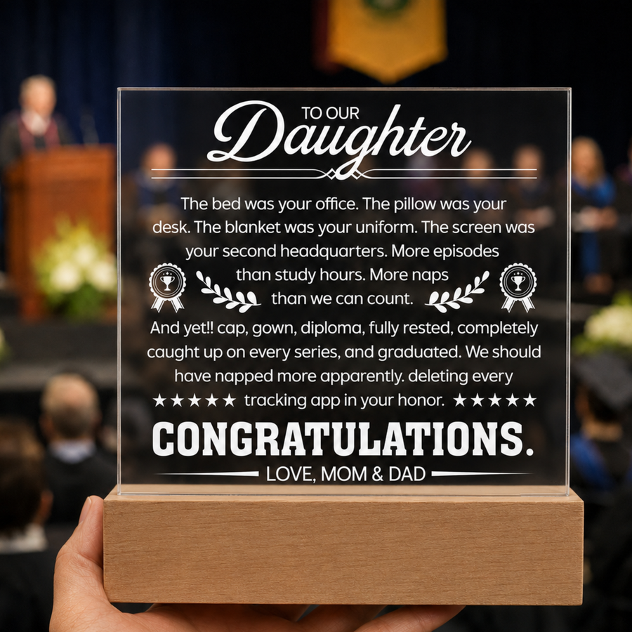 To Our Daughter Graduation Acrylic LED Plaque Gift from Mom and Dad