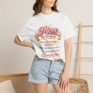 Funny Mom T-Shirt – Mom The Original No Charge Required Runs for Life | Mother's Day Shirt Gift for Mom