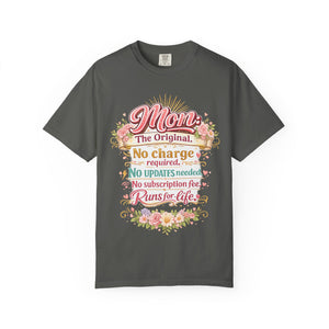 Funny Mom T-Shirt – Mom The Original No Charge Required Runs for Life | Mother's Day Shirt Gift for Mom