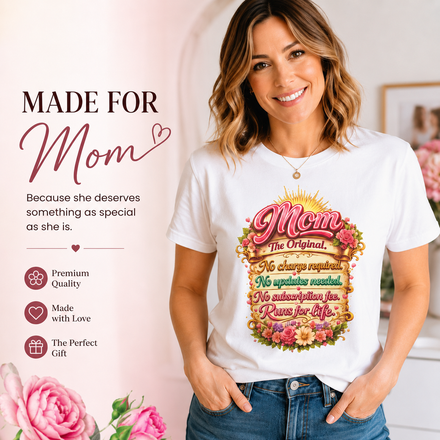 Mom The Original Floral T‑Shirt — No Charge Required Mother's Best Gift