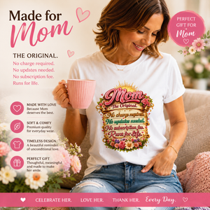 Mom The Original Floral T‑Shirt — No Charge Required Mother's Best Gift