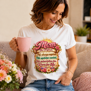 Mom The Original Floral T‑Shirt — No Charge Required Mother's Best Gift