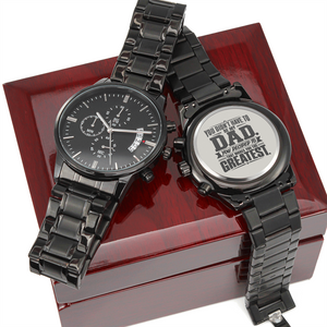 Stepdad Gift – "You Didn't Have To Be My Dad, You Decided To" Engraved Watch | Father's Day Gift for Bonus Dad