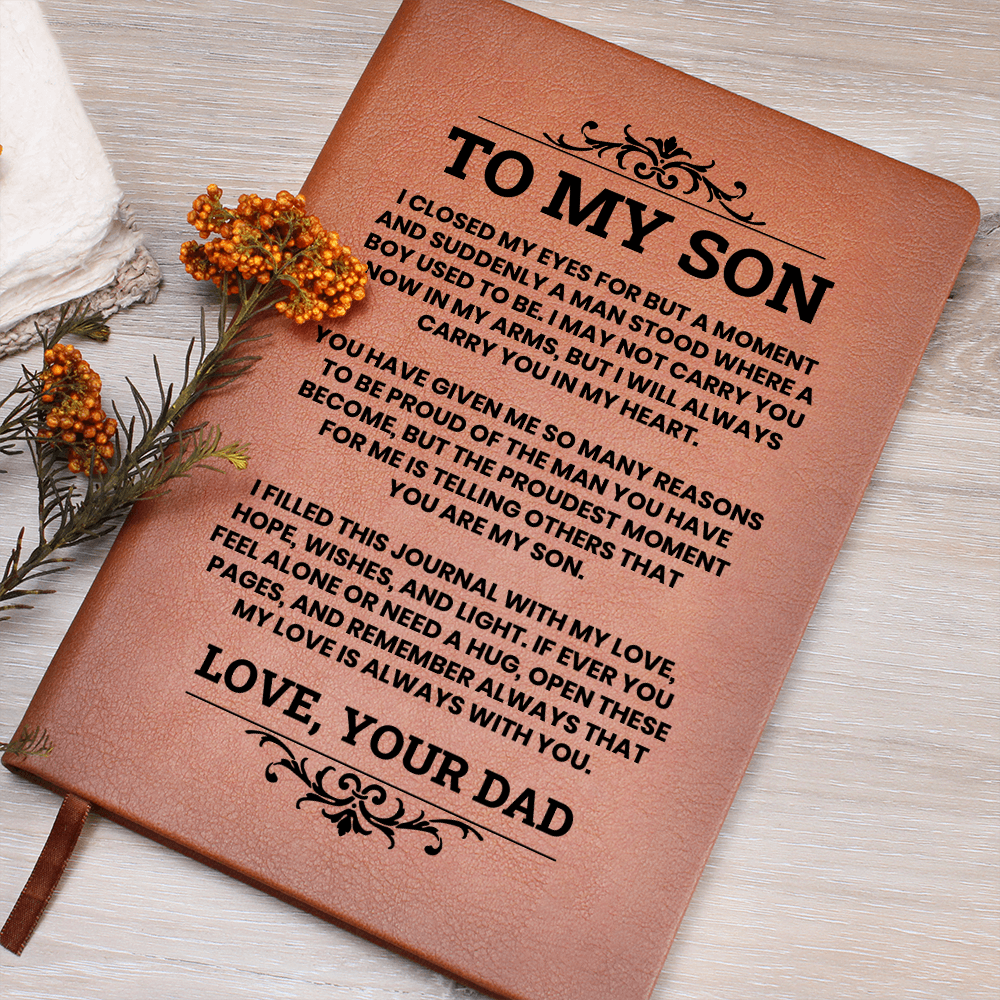 To My Son Leather Journal, From Dad Inspirational Journal Gift, Meaningful Graduation or Birthday Keepsake for Son