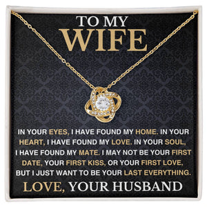 To My Wife - I Have Found My Mate - Love Necklace