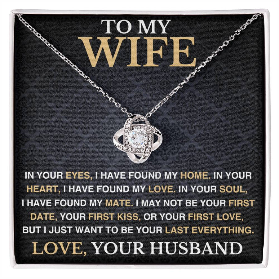 To My Wife - I Have Found My Mate - Love Necklace