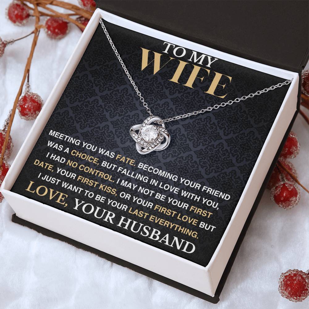To My Wife - I Had No Control - Love Knot Necklace