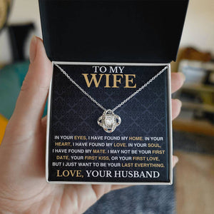 To My Wife - I Have Found My Mate - Love Necklace