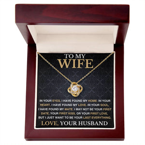 To My Wife - I Have Found My Mate - Love Necklace