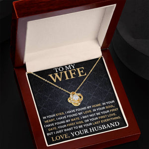 To My Wife - I Have Found My Mate - Love Necklace