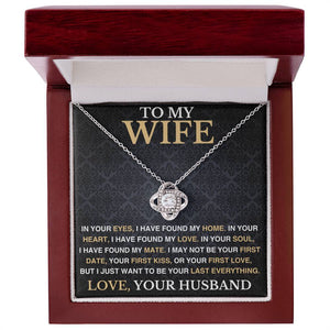 To My Wife - I Have Found My Mate - Love Necklace
