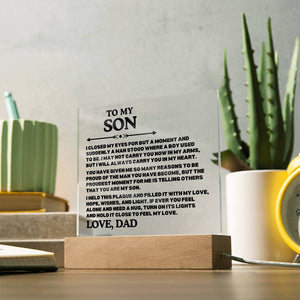 [ALMOST SOLD OUT] To My SON - PROUD OF THE MAN YOU HAVE BECOME - Square Acrylic Plaque