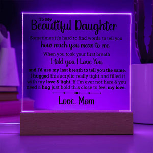 [ALMOST SOLD OUT] To My Daughter – When you took your first breath - Square Acrylic Plaque