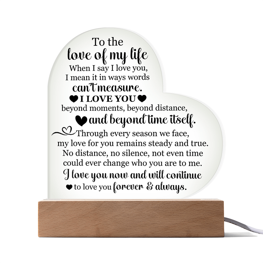 To the Love of My Life Heart Acrylic Plaque, Romantic LED Light Gift for Wife or Partner, Meaningful Anniversary Keepsake