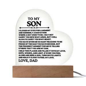 [ALMOST SOLD OUT] To My SON - PROUD OF THE MAN YOU HAVE BECOME - Heart Acrylic Plaque