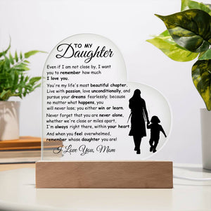 To My Daughter - The Most Beautiful Chapter  - Heart Acrylic Plaque