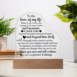 To the Love of My Life Heart Acrylic Plaque, Romantic LED Light Gift for Wife or Partner, Meaningful Anniversary Keepsake
