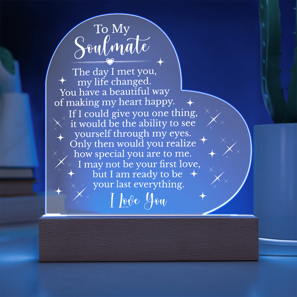 To My Soulmate Heart Acrylic Plaque, Romantic LED Light Gift, Meaningful Love Keepsake for Wife or Partner