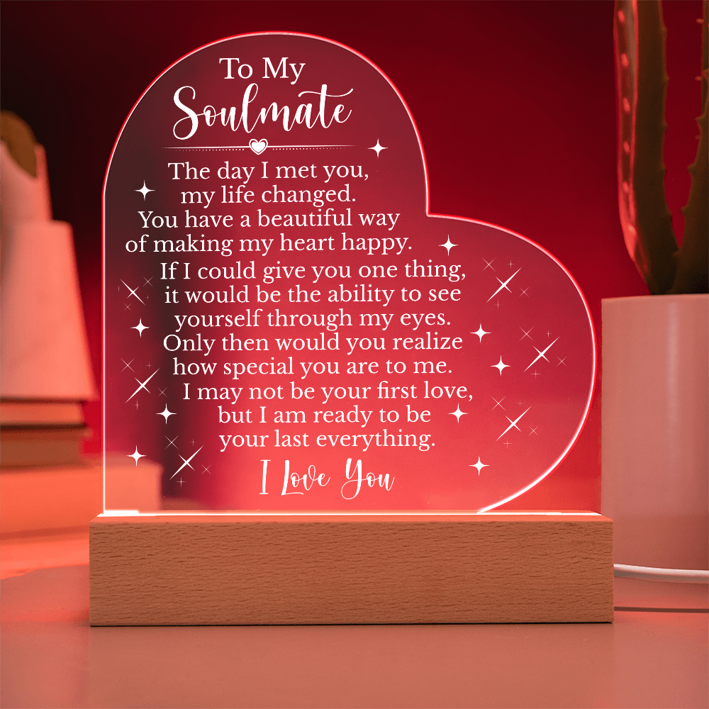 To My Soulmate Heart Acrylic Plaque, Romantic LED Light Gift, Meaningful Love Keepsake for Wife or Partner