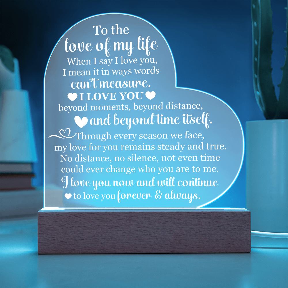 To the Love of My Life Heart Acrylic Plaque, Romantic LED Light Gift for Wife or Partner, Meaningful Anniversary Keepsake