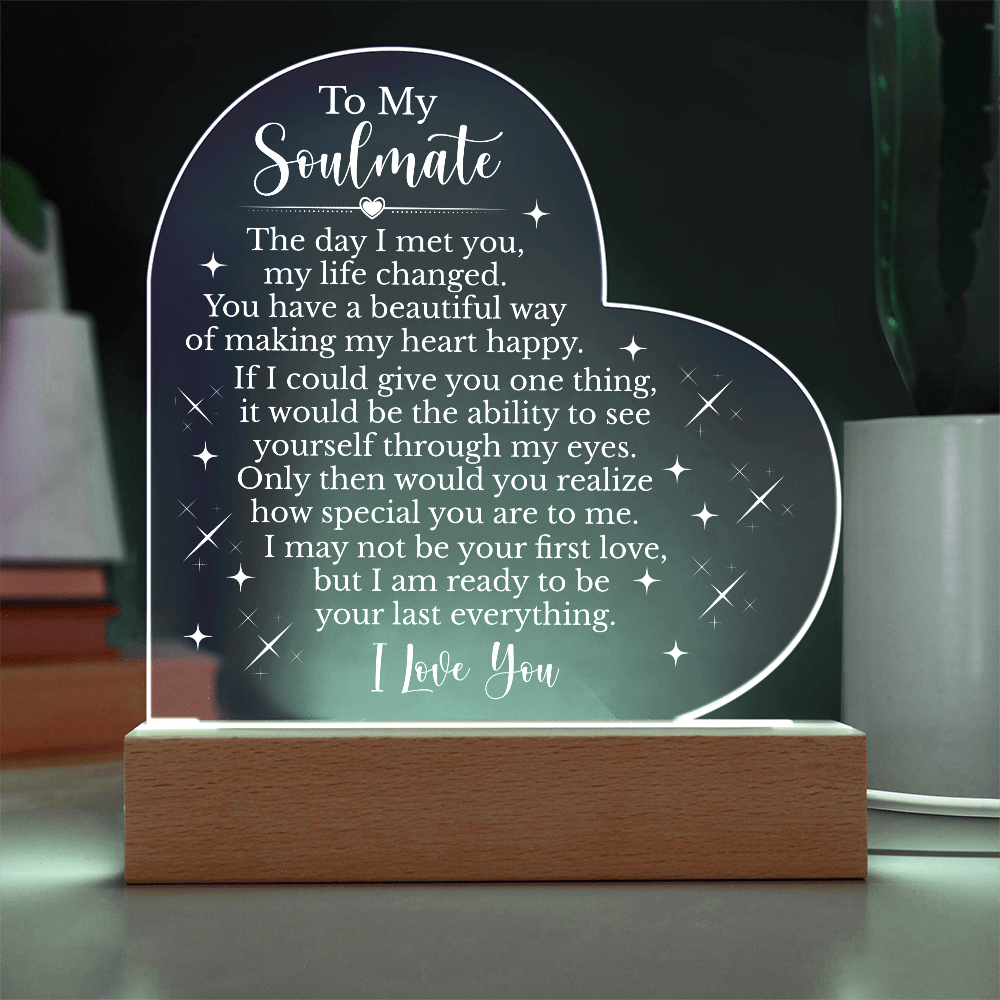 To My Soulmate Heart Acrylic Plaque, Romantic LED Light Gift, Meaningful Love Keepsake for Wife or Partner