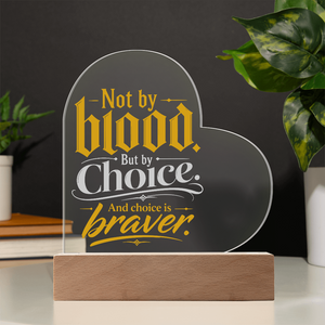 Stepdad Gift – "Not by Blood But by Choice" Acrylic Heart Plaque | Father's Day Gift for Bonus Dad, Stepfather