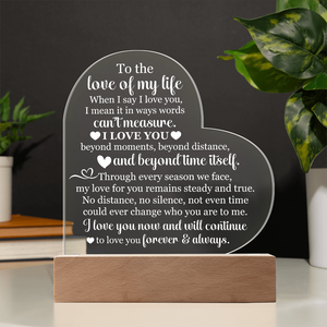 To the Love of My Life Heart Acrylic Plaque, Romantic LED Light Gift for Wife or Partner, Meaningful Anniversary Keepsake