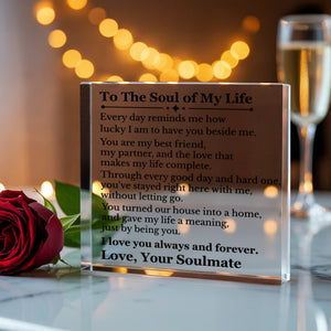 To the Love of My Life Square Acrylic Block 6x6, Romantic Love Gift, Meaningful Desk or Shelf Keepsake for Wife or Partner